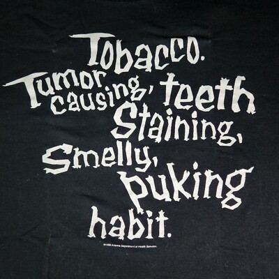 tobacco tumor causing teeth staining smelly puking habit Vintage Tabaco 1996 Tumor Causing T-shirt Adult Size XL