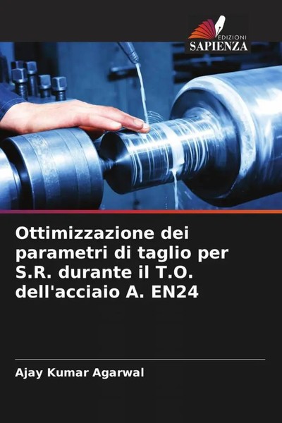 Ajay Kumar Agarwal | Ottimizzazione Dei Parametri Di Taglio Per S.R. Durante...-image