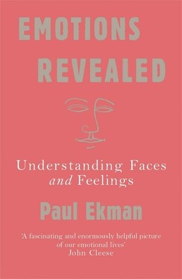 Emotions Revealed: Understanding Faces and Feelings by Prof Paul Ekman (English)