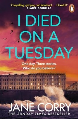 Ich starb an einem Dienstag: Der packende neue Thriller vom Sonntag... - Corry, Jane