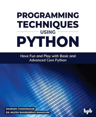 Programmiertechniken mit Python: Spaß haben und spielen mit einfachem und fortgeschrittenem C