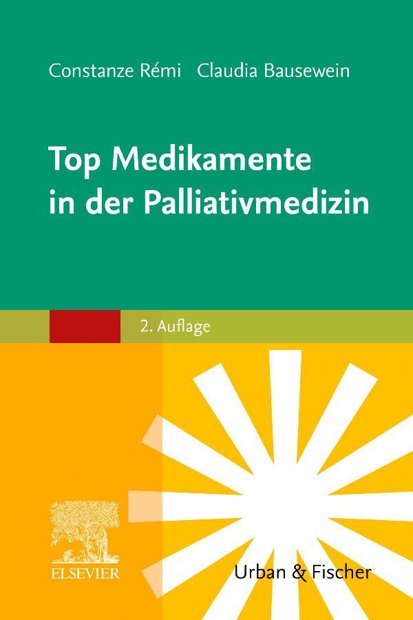 Top Medikamente In Der Palliativmedizin Claudia Bausewein