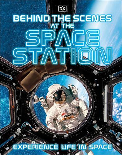 Thumbnail - Behind The Scenes At The Space Station (gebundene Ausgabe) Dk Behind