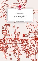 Celina Sikora | Flickenjahr. Life Is A Story - story.one | Buch | Deutsch (2023)