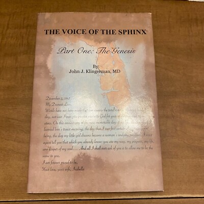 The Voice Of The Sphinx: Part One The Genesis John J. Klingerman MD Paperback