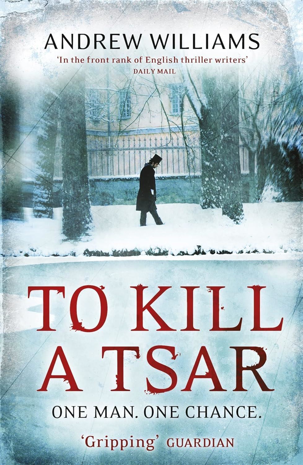 To Kill A Tsar