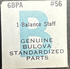 Bulova Factory Bulova 6BPA Balance Staff #56 Standardized Part Watch Repair