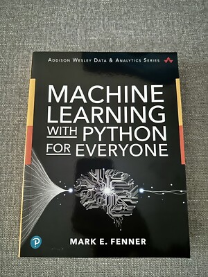 Addison-Wesley Data and Analytics Ser.: Machine Learning with Python for...