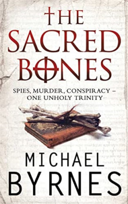 The Sacred Bones - Paperback NEW Byrnes, Michael 2008-03-03