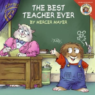 The Best Teacher Ever - 0060539607, Mercer Mayer, paperback, new