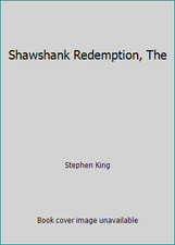 Shawshank Redemption, The by Stephen King
