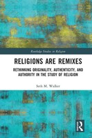 Religions Are Remixes | Seth M. Walker | Taschenbuch | Englisch | 2025