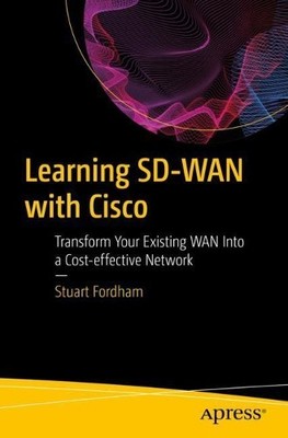 Stuart Fordham Learning SD-WAN with Cisco (Paperback)