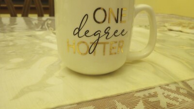 Modern Expressions  ONE DEGREE HOTTER  White Mug Graduation