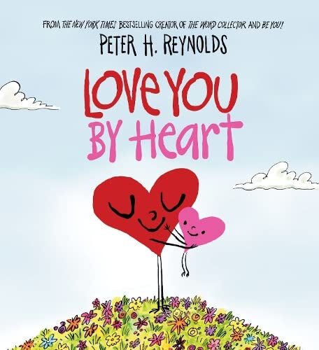Love You By Heart by Peter H. Reynolds PAPERBACK 9780702314087 - Image 6