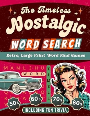 The Timeless Nostalgic Word Search: Rel..., Seto, Diana