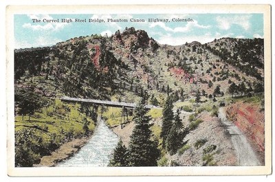Phantom Canyon Highway, Colorado c1920's Curved High Steel Bridge, river