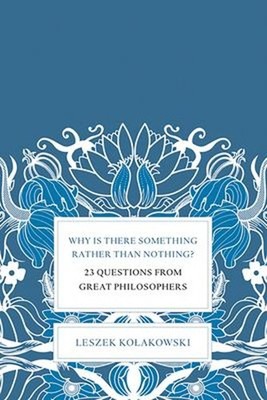 Why Is There Something Rather Than Nothing? : 23 Questions from G