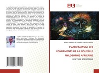 L'africanissim, Les Fondements De La Nouvelle Philosophie Africaine LumièRe Buch