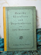     1915 Deutsche Charaktere und Begebenheiten by Jakob Wassermann