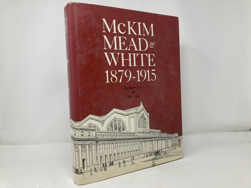 McKim Mead & White 1879-1915 by Benjamin Blom First 1st Edition VG HC 1973 - Imagen 8 de 8