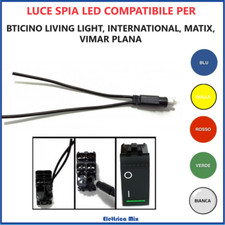 Spia LED 220v bianco COMPATIBILE Bticino Living light international Matix Vimar
