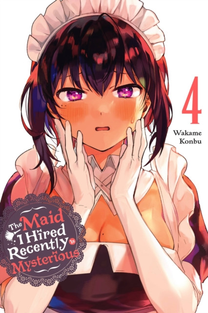 The Maid I Hired Recently Is Mysterious, Vol. 4 by Brandon Bovia