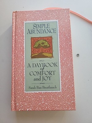 Simple Abundance : A Daybook of Comfort of Joy by Sarah Ban Breathnach FreeShip 