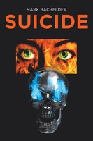 Mark Bachelder | Suicide | Taschenbuch | Englisch (2020) | Newman Springs