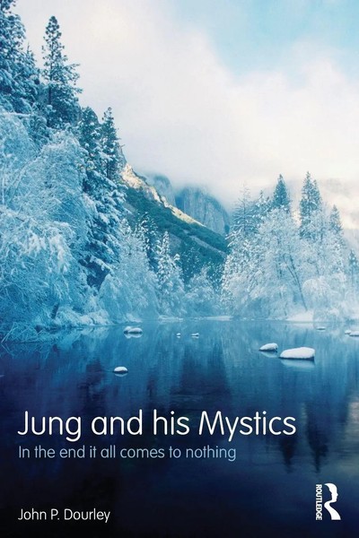 Jung And His Mystics In The End It All Comes To Nothing John Dourley Taschenbuch-image