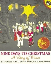 Nine Days to Christmas: A Story of Mexico by Ets, Marie Hall