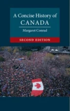 A Concise History of Canada (Cambridge Concise Histories) - Conrad, Margaret