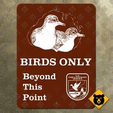 Hawaii Birds Only Beyond This Point sign Fish and Wildlife 15x20