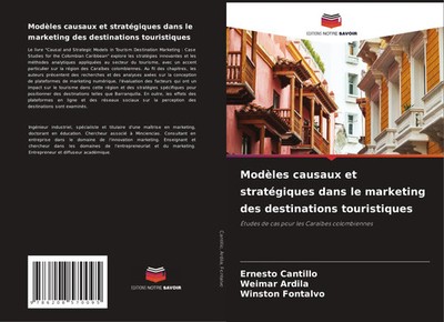 Modèles causaux et stratégiques dans le marketing des destinations touristiques