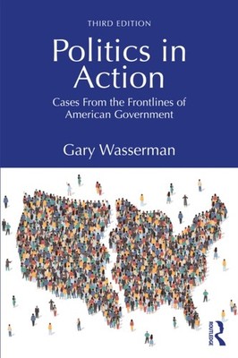 POLITICS IN ACTION by WASSERMAN GARY Paperback Self Help Business