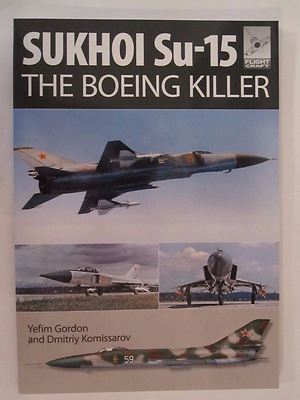 Sukhoi Su-15 The 'Boeing Killer' - Flight Craft 5 - Lots of Color