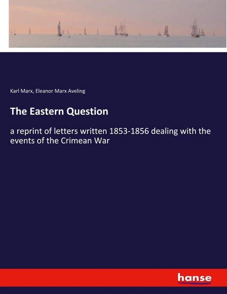 Karl Marx (U. A.) | The Eastern Question | Taschenbuch | Englisch (2022)-image