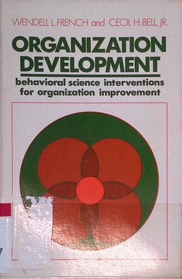 Organizational Development: Bahavior Science Interventions for Organizational Im