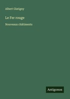 Albert Glatigny | Le Fer Rouge | Taschenbuch | FranzöSisch (2024)