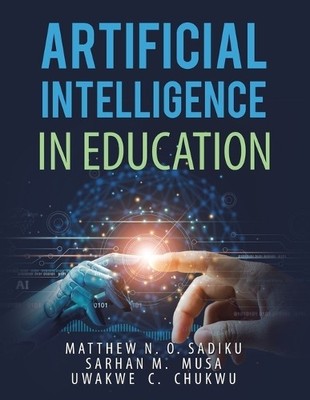 Matthew N O Sadiku Sarhan M Musa  Artificial Intelligen (Paperback) (UK IMPORT)