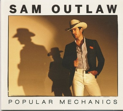 Sam Outlaw - Popular Mechanics (CD) - Charts/Contemporary Country
