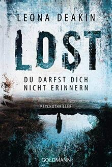 Lost: Psychothriller (Augusta Bloom, Band 2) von Deakin,... | Buch | Zustand gut