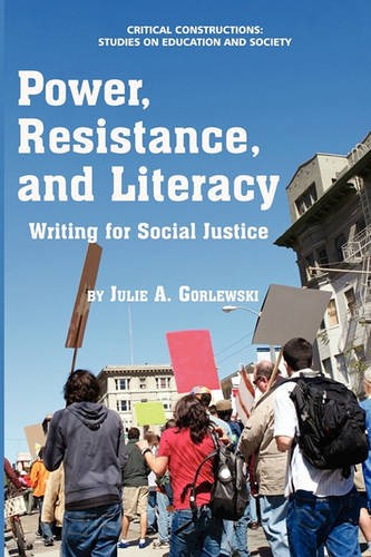 Power, Resistance and Literacy – Writing for Social Justice Gorlewski Paperback