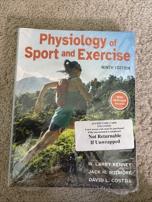 Physiology of Sport and Exercise by W. Larry Kenney, David L. Costill and...