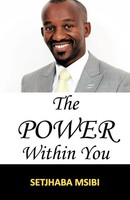 Setjhaba Msibi | The Power Within You | Taschenbuch | Englisch (2012)