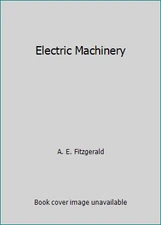 Electric Machinery by A. E. Fitzgerald