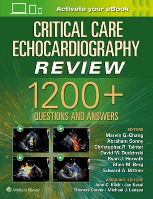 Critical Care Echocardiography Review: 1200 Questions and Answers - GOOD