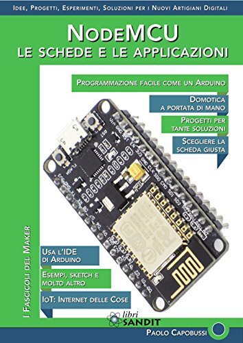 9788869282843 NodeMCU. Le schede e le applicazioni - Paolo Capobussi
