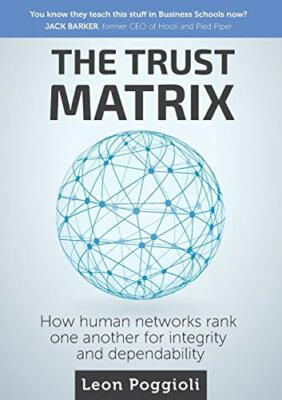 #ad The Trust Matrix: How human networks rank one another for integr $13.78