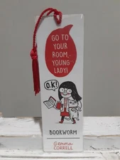 Gemma Correll- Go To Your Room Young Lady Bookmark